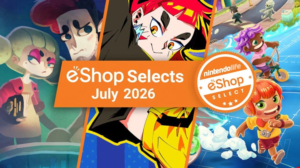 Nintendo Life eShop Selects (July 2026) Nintendo Life eShop Selects (July 2026)