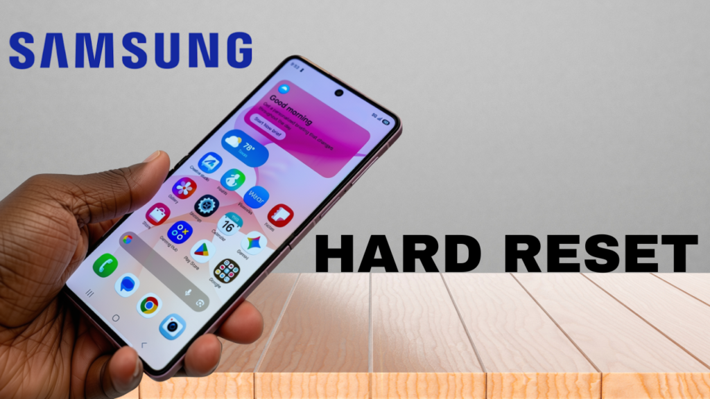 How To Hard Reset Samsung Phone