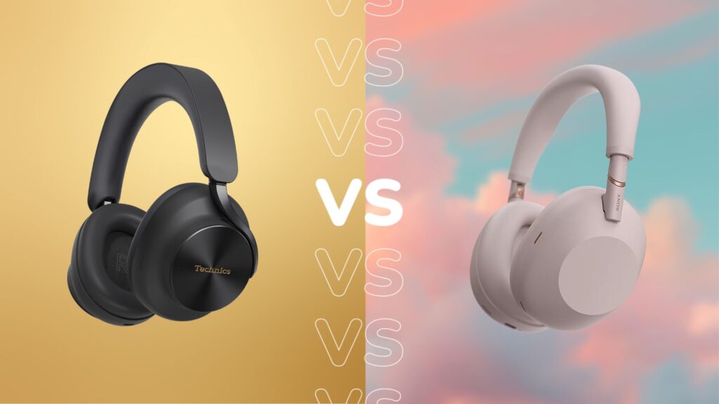 Technics EAH-A1000 vs Sony WH-1000XM6: Comparing the headphones Technics EAH-A1000 vs Sony WH-1000XM6: Comparing the headphones